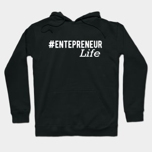 Entrepreneur Life Hoodie